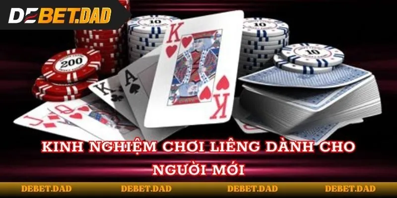 Kinh nghiệm chơi liêng dành cho người mới